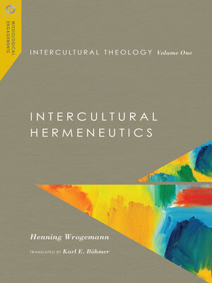 cover image of Intercultural Theology, Volume One: Intercultural Hermeneutics